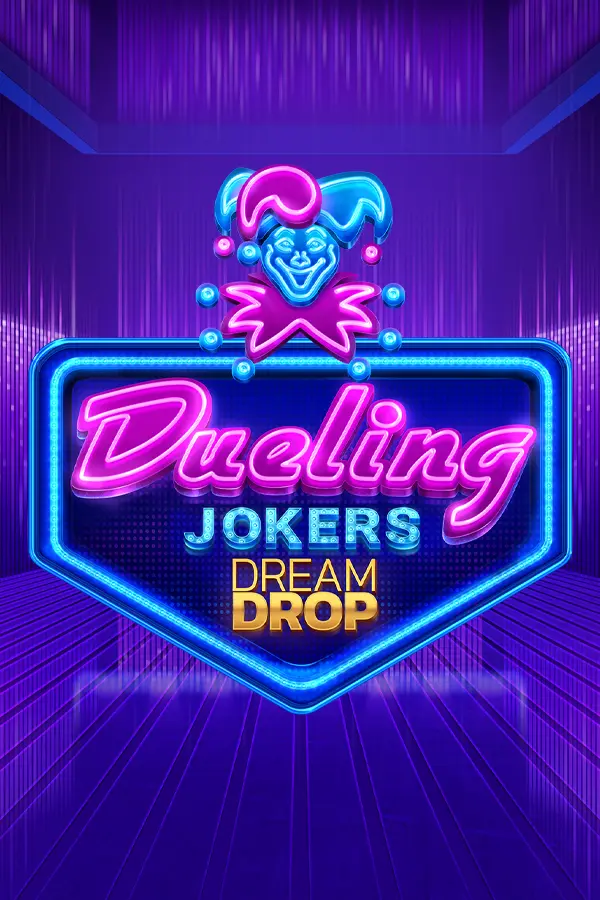 Dueling Jokers Dream Drop